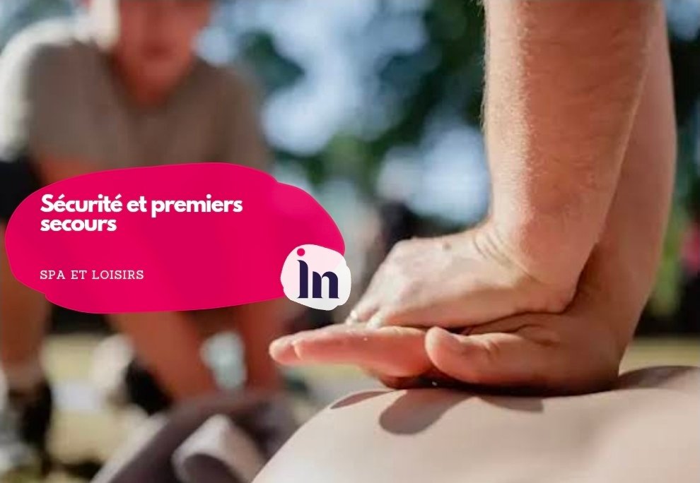 Sécurité et premiers secours